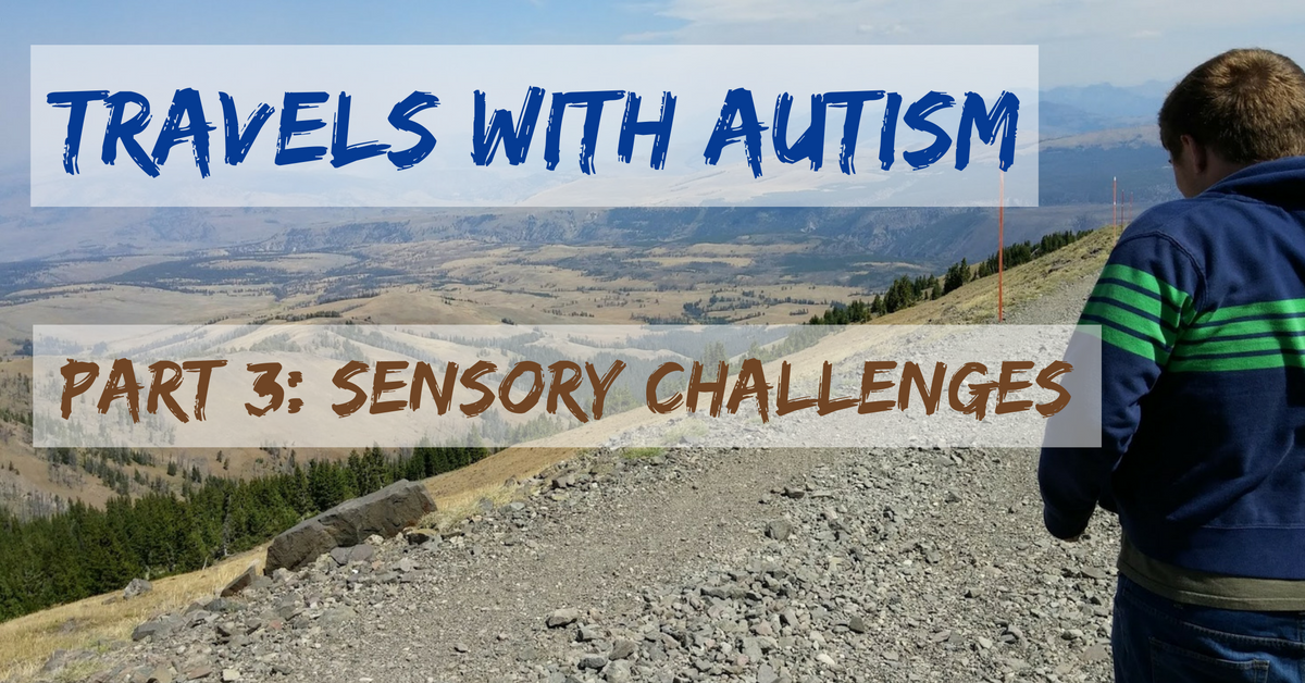 travels-with-autism-part-3